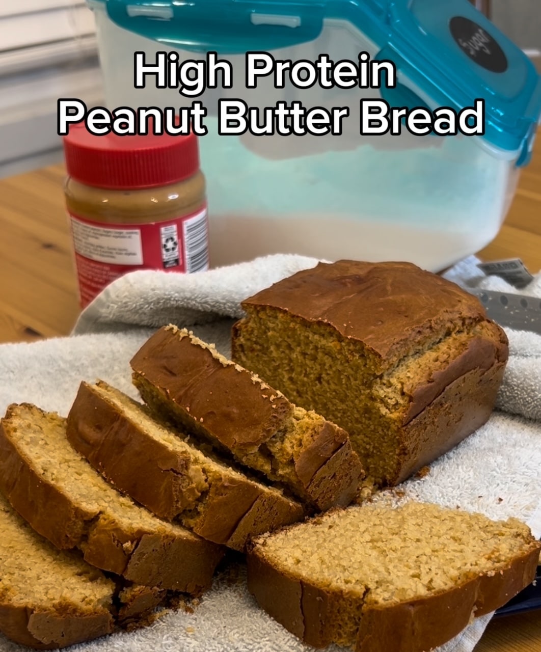 High Protein Peanut Butter Bread